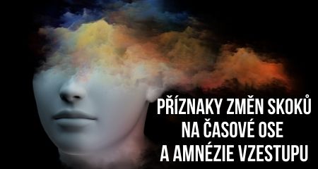 PŘÍZNAKY ZMĚN SKOKŮ NA ČASOVÉ OSE A AMNÉZIE VZESTUPU