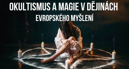 Okultismus a magie v dějinách evropského myšlení